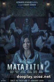 Watch Streaming Movie Mata Batin 2 2019