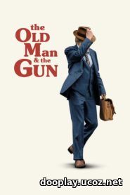 Watch Streaming Movie The Old Man & the Gun 2018