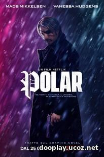 Watch Streaming Movie Polar 2019