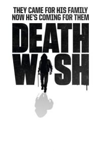 Watch Streaming Movie Death Wish 2018