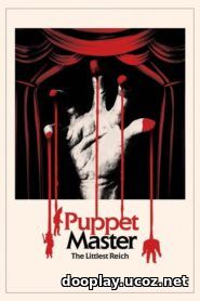 Watch Streaming Movie Puppet Master: The Littlest Reich 2018