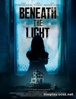 Beneath the Light (2024)