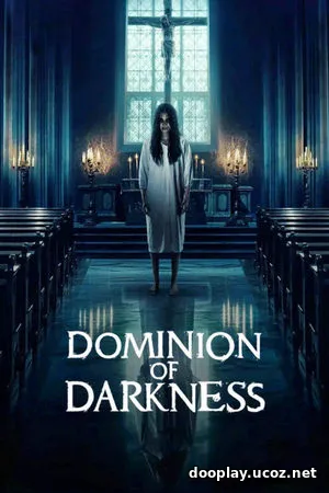 Dominion of Darkness (2024)
