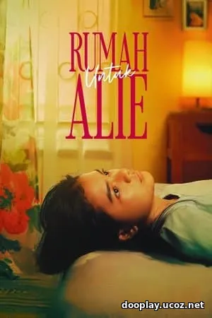 Rumah Untuk Alie (2025)