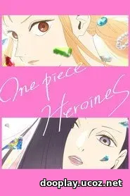 ONE PIECE HEROINES (2026)