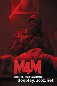 M4M: Motive for Murder (2026)