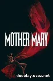 Mother Mary (2026)