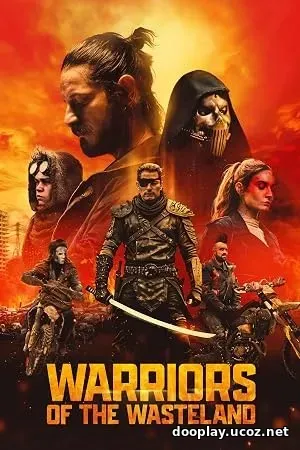 Warriors of the Wasteland (2024)