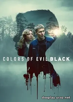 Colors of Evil: Black (2026)