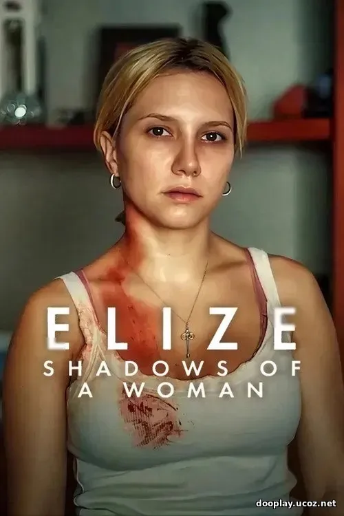 Elize: Shadows of a Woman (2026)