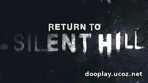 Return to Silent Hill (2026)