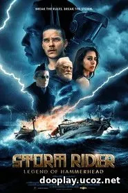 Storm Rider: Legend of Hammerhead (2026)
