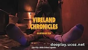 Vibeland Chronicles (2026)